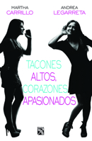 Tacones altos, corazones apasionados 6070724453 Book Cover