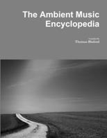 The Ambient Music Encyclopedia 1329612051 Book Cover