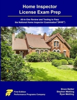 Home Inspector License Exam Prep: All-in-One Review and Testing to Pass the Home Inspector License Examination® (NHIE®) 1965482104 Book Cover