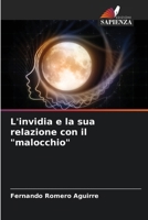 L'invidia e la sua relazione con il "malocchio" 6207016688 Book Cover
