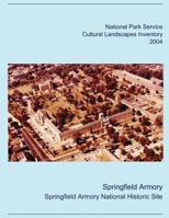 Springfield Armory Cultural Landscapes Inventory 1490968881 Book Cover
