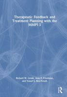 Therapeutic Feedback and Treatment Planning with the MMPI-3 1032904267 Book Cover