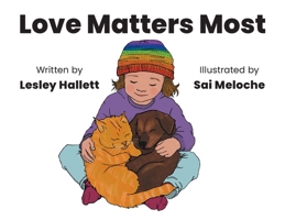 Love Matters Most 103836678X Book Cover