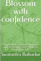 Blossom with confidence B0BZL2QM1Q Book Cover