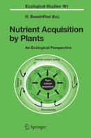 Nutrient Acquisition by Plants: An Ecological Perspective 3642063373 Book Cover