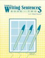 Lessons in Writing Sentences Book Two 0891872833 Book Cover