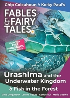 Urashima and the Underwater Kingdom and Fish in the Forest 1915703077 Book Cover