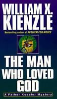 The Man Who Loved God 0345402901 Book Cover