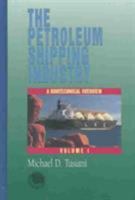 The Petroleum Shipping Industry: Operations and Practices (Petroleum Shipping Industry) 0878146717 Book Cover