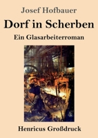 Dorf in Scherben (Großdruck) (German Edition) 3847840126 Book Cover