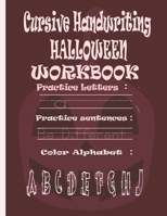 Cursive Handwriting Halloween workbook B08XXY2JBZ Book Cover