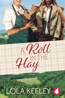 A Roll in the Hay 3963243554 Book Cover