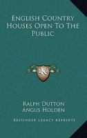 English Country Houses Open to the Public 0548446849 Book Cover