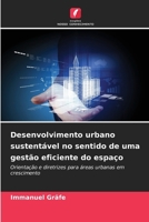 Desenvolvimento urbano sustentável no sentido de uma gestão eficiente do espaço (Portuguese Edition) 6209004350 Book Cover