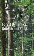 Forest Dynamics, Growth And Yield: From Measurement To Model 3540883061 Book Cover