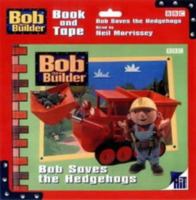 Bob Saves the Porcupines (Bob the Builder) 0689849427 Book Cover