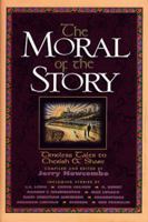 The Moral of the Story: Timeless Tales to Cherish & Share 080546199X Book Cover