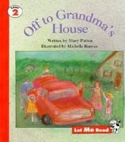 Off to Grandma's House 0673803554 Book Cover