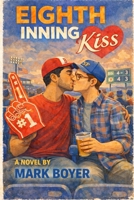 Eighth Inning Kiss (Grand Slam) B0GPVNK1KP Book Cover
