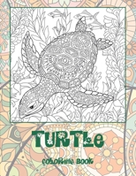 Turtle - Coloring Book ?? B088JFDT67 Book Cover