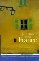 Journey Through France (AA Illustrated Reference) 0749519983 Book Cover