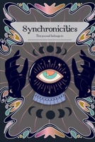 Synchronicities: Tracking to Attract 1458395588 Book Cover