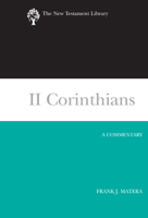 II Corinthians: A Commentary (New Testament Library) 0664221173 Book Cover