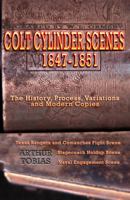 Colt Cylinder Scenes 0615489648 Book Cover