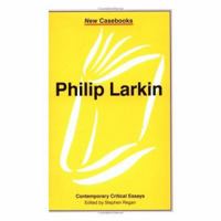 Philip Larkin (Critics Debate) 0333604849 Book Cover
