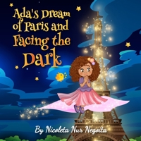 Ada's Dream of Paris and Facing the Dark 1068381906 Book Cover