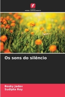 Os sons do silêncio (Portuguese Edition) 6209975550 Book Cover