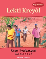 Lekti Kreyòl Kaye Evalyasyon Kopi Pwofesè: Kaye Evalyasyon Kopi Pwofesè 1956241086 Book Cover