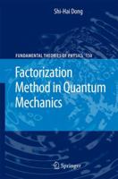 Factorization Method in Quantum Mechanics 1402057954 Book Cover