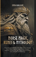 Norse Magic, Runes & Mythology B0C8S9FW4Z Book Cover
