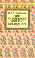 The Nutcracker and the Golden Pot 0486278069 Book Cover