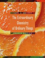 The Extraordinary Chemistry of Ordinary Things 0471415758 Book Cover