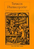 Tarascon Pharmacopoeia: 2009 Professional Desk Reference Edition 0763772577 Book Cover