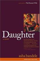 Daughter: A Novel 0743417984 Book Cover