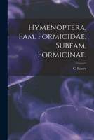 Hymenoptera, Fam. Formicidae, Subfam. Formicinae. 1014369681 Book Cover