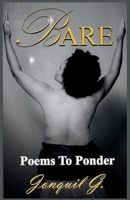 Bare : Poems to Ponder 0960132120 Book Cover