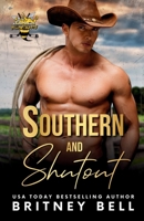 Southern and Shutout (Kissing Springs Yellowjackets) B0GSHGSLFL Book Cover