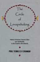 The Circle of Lenapehoking 1401091881 Book Cover