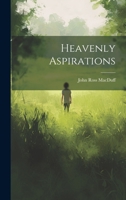 Heavenly Aspirations 1022620320 Book Cover