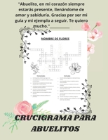 CRUCIGRAMA PARA ABUELITOS EN ESPAÑOL,: CON MUCHO AMOR PARA NUESTROS QUERIDOS ABUELITOS. B0C5GQT91P Book Cover