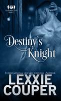 Destiny's Knight (1) 0648519406 Book Cover