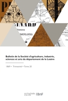 Bulletin de la Société d'agriculture, industrie, sciences et arts du département de la Lozère 2418080552 Book Cover