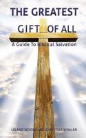The Greatest Gift Of All 1498489044 Book Cover