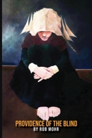 Providence of the Blind: A World Lost in Darkness B0F5LPX82H Book Cover