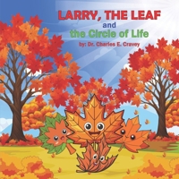Larry, the Leaf (Learning to be a Better Person) 1585350141 Book Cover