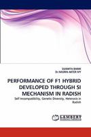 Performance of F1 Hybrid Developed Through Si Mechanism in Radish 3843351031 Book Cover